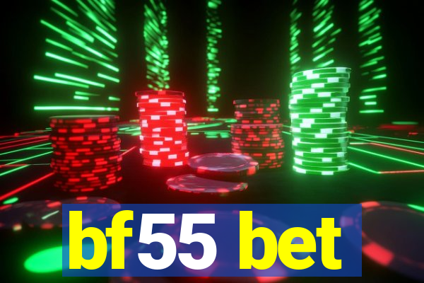 bf55 bet